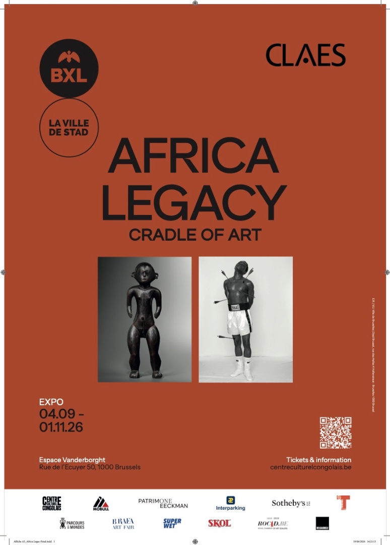 L'affiche de l'exposition Africa Legacy qui va se tenir à Bruxelles, à l’Espace Vanderborght, au 50 rue de l'Ecuyer du 4 septembre au 1er novembre 2026.